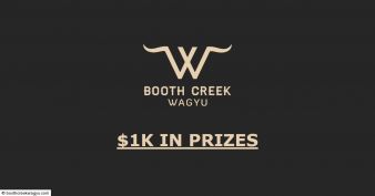 Booth Creek Wagyu & Seafood Shop Grand Reopening Sweepstakes