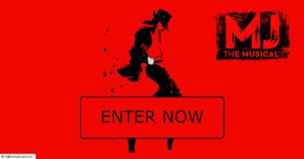 MJ The Musical Sweepstakes