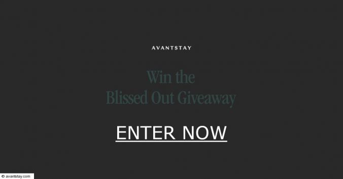 AvantStayBlissed Out Giveaway